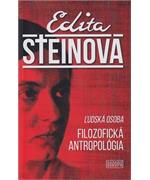 Edita Steinová - Ľudská osoba; Filozofic                                        